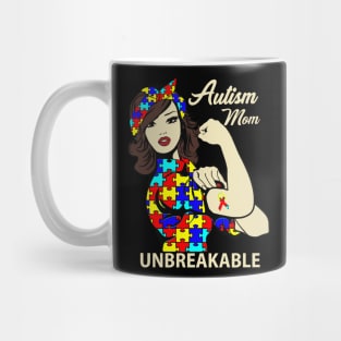 Autism Mom Unbreakable T-Shirt Autism Awareness Gift Shirts Mug